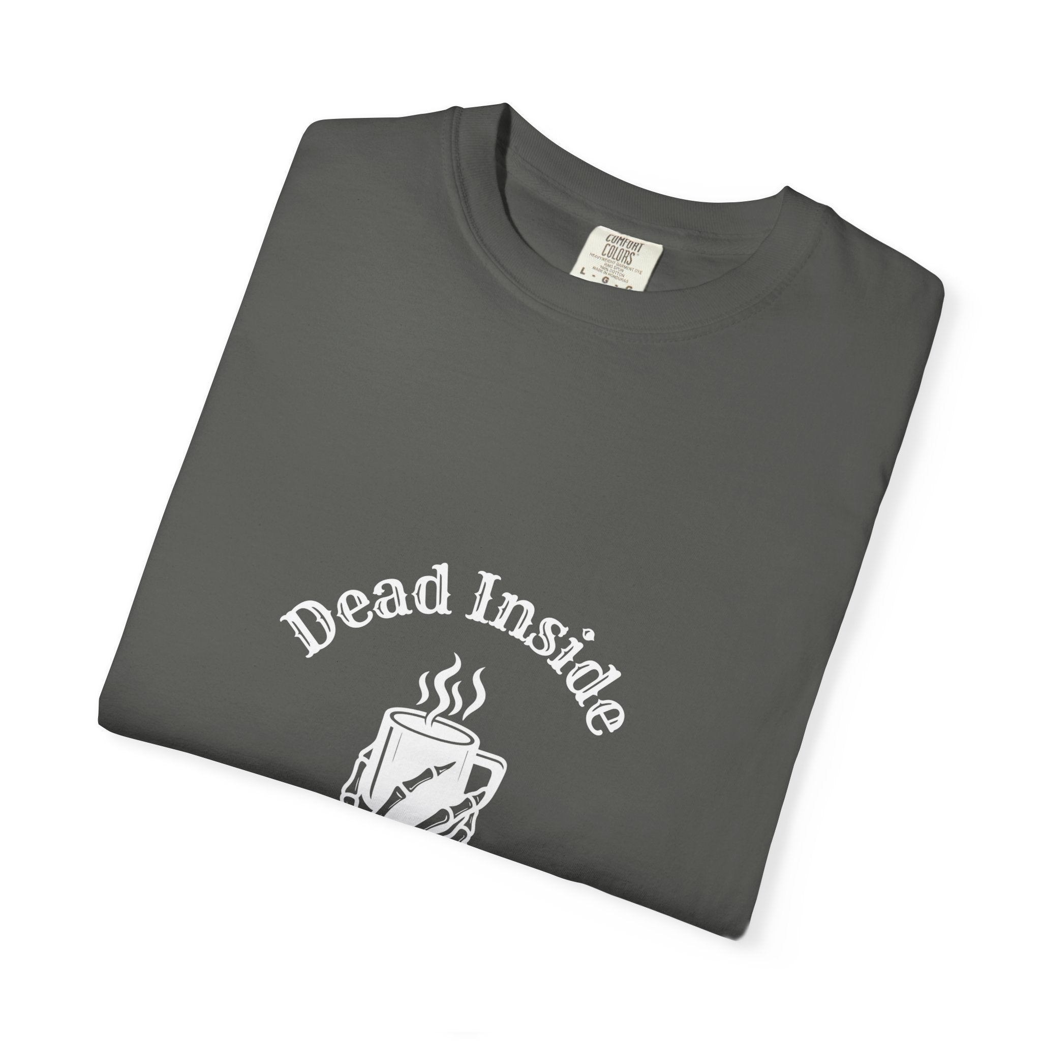 Dead Inside, Still Clocked In Tee