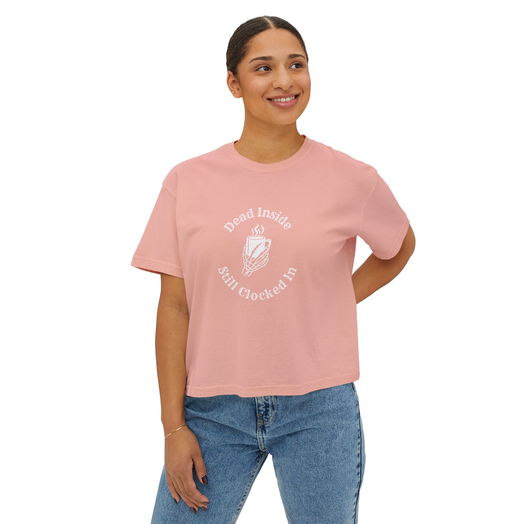 Dead Inside, Still Clocked In Women's Boxy Tee
